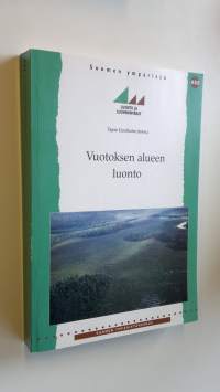 Vuotoksen alueen luonto (ERINOMAINEN)