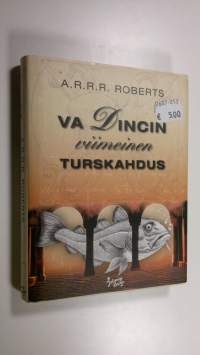 Va Dincin viimeinen turskahdus, eli, Eda Vincin kolja, eli, Kolja-Kola