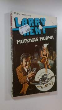 Larry Kent : Mutkikas murha