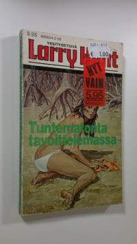 Larry Kent : Tuntematonta tavoittelemassa