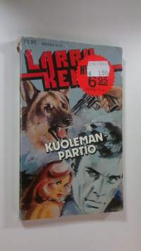 Larry Kent : Kuolemanpartio