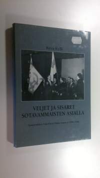 Veljet ja sisaret sotavammaisten asialla : Sotainvalidien veljesliiton Oulun osasto ry 1940-2000