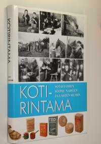 Kotirintama 2, Sotavuosien Suomi 1939-1945 naisten ja lasten silmin