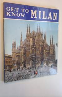 Get To Know Milan