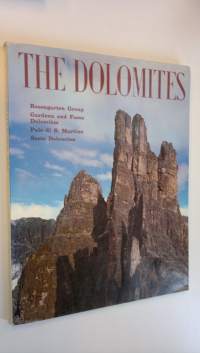 The Dolomites - Rosengarten Group - Cardena and Fassa Dolomites - Pale di S. Martino - Sesto Dolomites