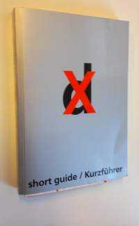 Documenta X: Short guide; Kurzfuhrer