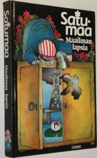 Satumaa : Maailman lapsia