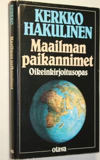 Maailman paikannimet : oikeinkirjoitusopas