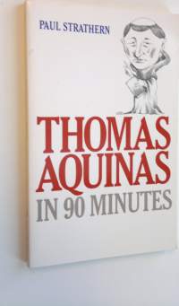 Thomas Aquinas in 90 minutes