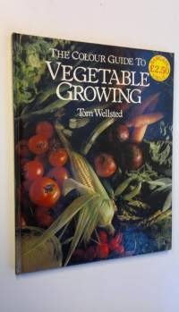 The colour guide to vegetable growing