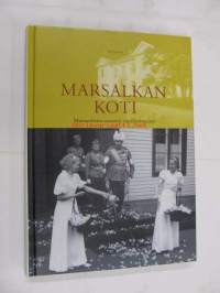 Marsalkan koti - Mannerheim-museon vuosikymmenet