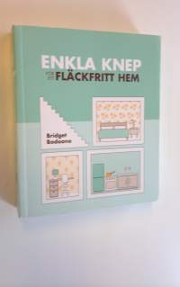 Enkla knep för ett fläckfritt hem