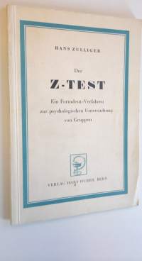 Der Z-test : Ein Formdeut-Verfahren zur psychologischen Untersuchung von Gruppen
