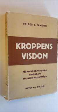 Kroppens visdom - Människokroppens underbara anpassningsförmåga