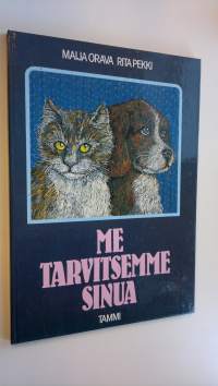 Me tarvitsemme sinua