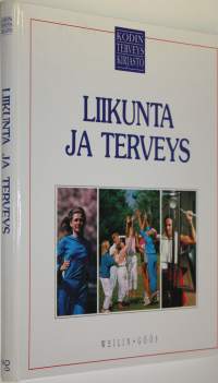 Kodin terveyskirjasto Liikunta ja terveys