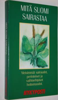 Mitä Suomi sairastaa