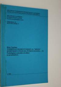 Toiminnan määräytymisen ja minän kehityksen ongelma psykologiassa 2, Psykologisen syntymän esivaiheet ja peruskäsitteet