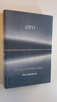 Oro - En resa det moderna självet