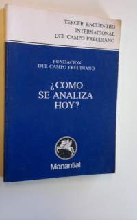 Como se analiza hoy?