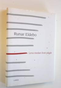 Leva medan livet pågår