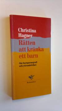 Rätten att kränka ett barn