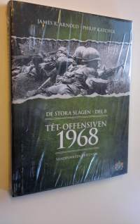 De stora slagen - del 8 : Tet-offensiven 1968 - Vändpunkten i Vietnam (UUSI)