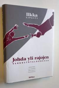 Johda yli rajojen verkostotaloudessa