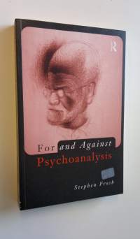 For and against psychoanalysis