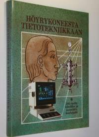 Höyrykoneesta tietotekniikkaan : 100 vuotta teknikko- ja insinöörikoulutusta