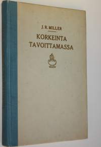 Korkeinta tavoittamassa