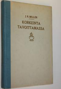 Korkeinta tavoittamassa