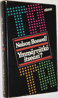 Ymmärätkö itseäsi