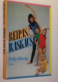 Reipas raskaus : liikunta- ja ravinto-ohjeita raskaana olevalle ja imettävälle naiselle