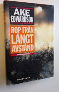 Rop från långt avstånd