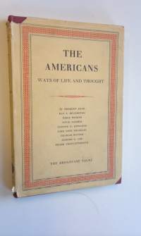 The Americans ways of life and thought