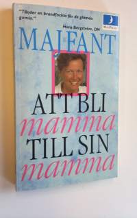 Att bli mamma till sin mamma