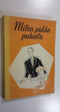 Miten pidän puheita