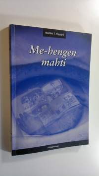 Me-hengen mahti