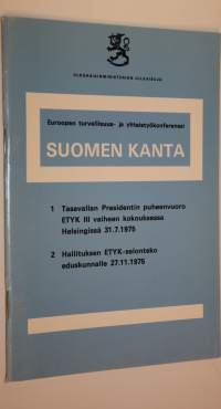 Euroopan turvallisuus- ja yhteistyökonferenssi : Suomen kanta