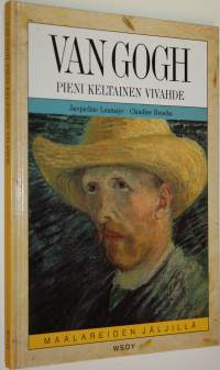 Van Gogh : pieni keltainen vivahde