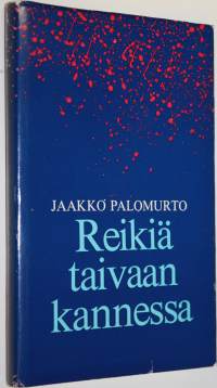 Reikiä taivaankannessa