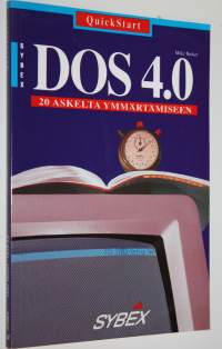 Quickstart: DOS 4.0 : 20-vaiheinen pikakurssi