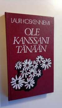 Ole kanssani tänään