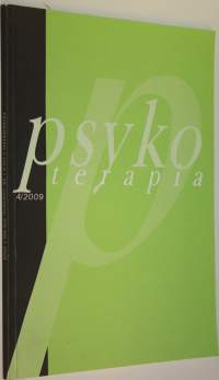 Psykoterapia : Therapeia-säätiön jäsenlehti 4/2009