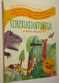 Tiikeriasiantuntija ja muita unelmia (ERINOMAINEN)