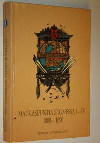 Matkasuuntia Suomessa 1-4 : 1888-1890