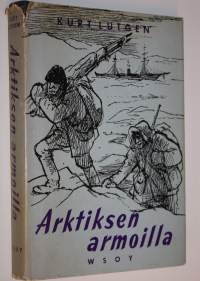 Arktiksen armoilla