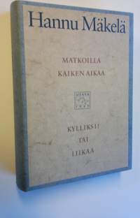 Matkoilla kaiken aikaa ; Kylliksi! tai Liikaa (ERINOMAINEN)