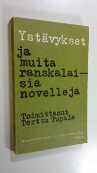 Ystävykset ja muita ranskalaisia novelleja